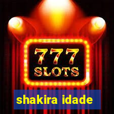 shakira idade